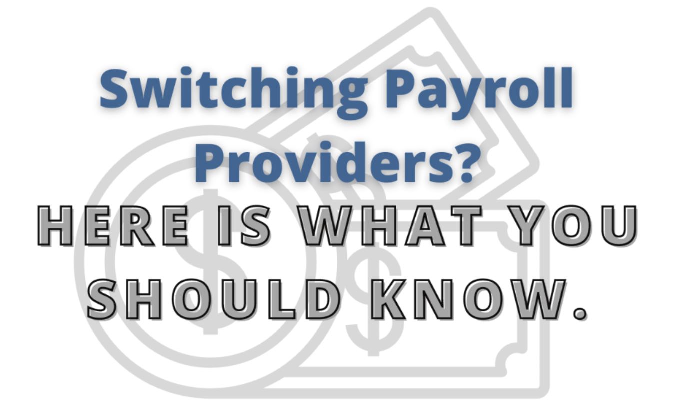 What you should know when switching payroll providers