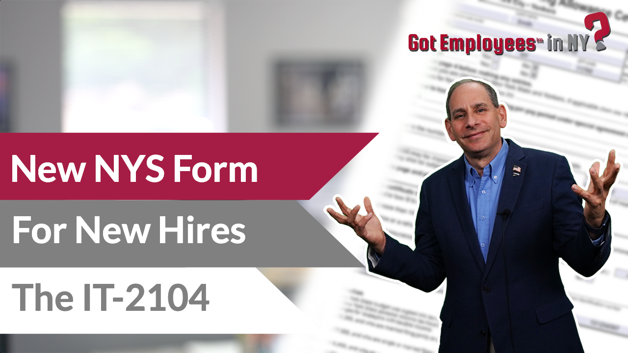 Bill is back, this time with everything you need to know about the new New York City Allowances IT-2104 form for new hires.